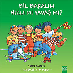 Bil Bakalım Hızlı mı Yavaş mı? - 1