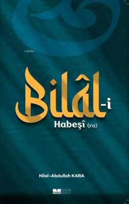 Bilal-i Habeşi ra - 1