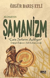 Bilinmeyen Şamanizm - 1