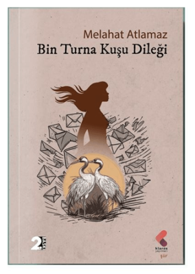 Bin Turna Kuşu Dileği - 1