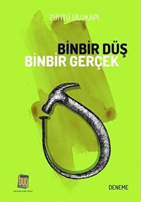 Binbir Düş Binbir Gerçek - 1