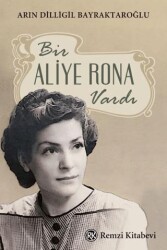 Bir Aliye Rona Vardı - 1