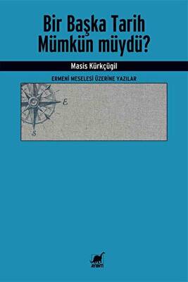 Bir Başka Tarih Mümkün Müydü? - 1