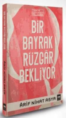 Bir Bayrak Rüzgâr Bekliyor Bez Cilt - Şömizli - 1