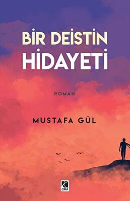 Bir Deistin Hidayeti - 1