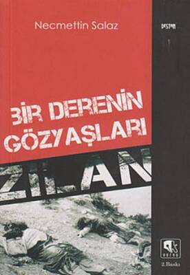 Bir Derenin Gözyaşları Zilan - 1