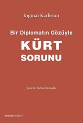 Bir Diplomatın Gözüyle Kürt Sorunu - 1