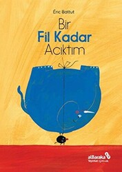 Bir Fil Kadar Acıktım - 1