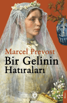 Bir Gelinin Hatıraları - 1