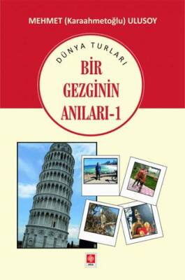 Bir Gezginin Anıları - 1 - 1