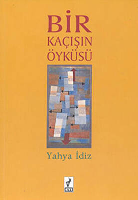 Bir Kaçışın Öyküsü - 1