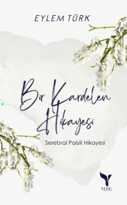 Bir Kardelen Hikayesi - 1