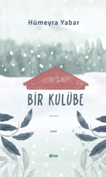 Bir Kulübe - 1