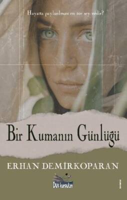 Bir Kumanın Günlüğü - 1