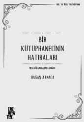 Bir Kütüphanecinin Hatıraları - 1