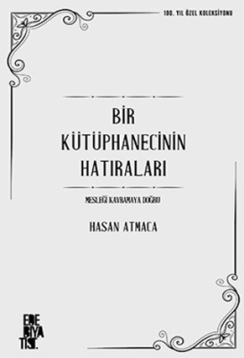 Bir Kütüphanecinin Hatıraları - 1