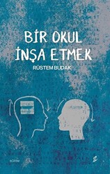 Bir Okul İnşa Etmek - 1