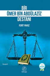 Bir Ömer bin Abdülaziz Destanı - 1