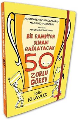 Bir Şampiyon Olmanı Sağlayacak 50 Zorlu Görev İçin Kılavuz - 1