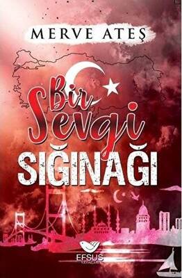 Bir Sevgi Sığınağı - 1