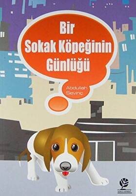 Bir Sokak Köpeğinin Günlüğü - 1