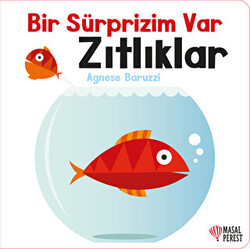 Bir Sürprizim Var - Zıtlıklar - 1