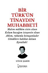 Bir Türk’ün Tinaydın Muhabbeti - 1