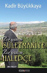 Bir Yanım Süleymaniye Bir Yanım Halepçe - 1