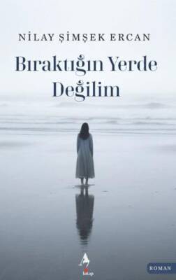 Bıraktığın Yerde Değilim - 1