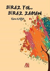 Biraz Yol, Biraz Zaman - 1