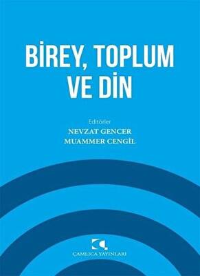 Birey Toplum ve Din - 1