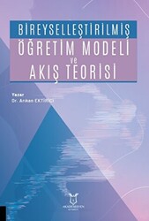 Bireyselleştirilmiş Öğretim Modeli ve Akış Teorisi - 1