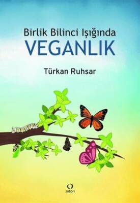 Birlik Bilinci Işığında Veganlık - 1