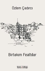 Birtakım Fısıltılar - 1