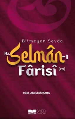 Bitmeyen Sevda Hz. Selman-ı Farisi ra - 1