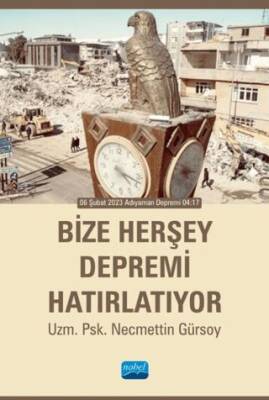 Bize Herşey Depremi Hatırlatıyor - 1