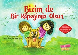 Bizim de Bir Köpeğimiz Olsun - 1