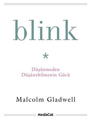 Blink - Düşünmeden Düşünebilmenin Gücü - 1