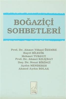 Boğaziçi Sohbetleri - 1