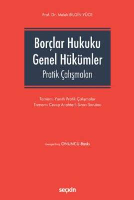 Borçlar Hukuku Genel Hükümler Pratik Çalışmaları - 1