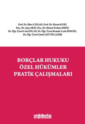 Borçlar Hukuku Özel Hükümler Pratik Çalışmaları - 1