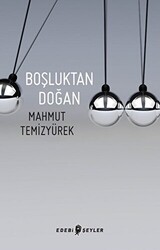 Boşluktan Doğan - 1