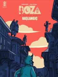 Boza: İki Şehrin Narası - Başlangıç - 1