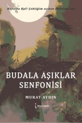 Budala Aşıklar Senfonisi - 1