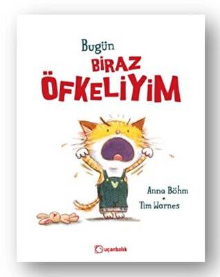 Bugün Biraz Öfkeliyim - 1