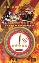 Bugün Günlerden Galatasaray - 1