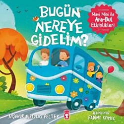 “Bugün Nereye Gidelim? - Mavi Mini İle Ara - Bul Etkinlikleri - 1