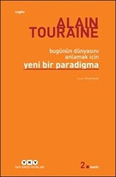 Bugünün Dünyasını Anlamak İçin Yeni Bir Paradigma - 1