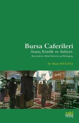 Bursa Caferileri -İnanç Kimlik ve Aidiyet- - 1