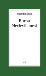 Bursa Mevlevihanesi - 1